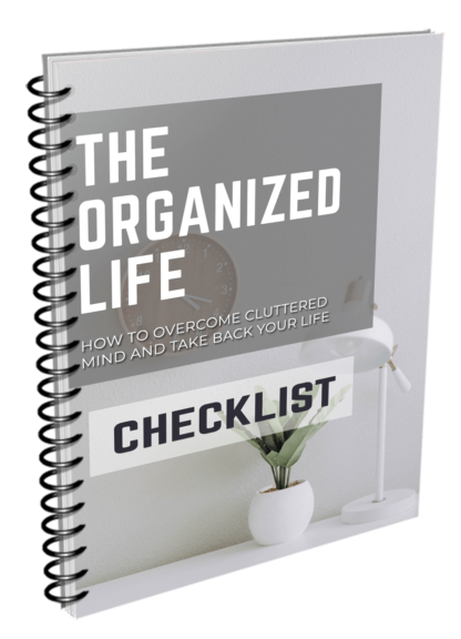 The Organized Life: How To Overcome Life - Image 5