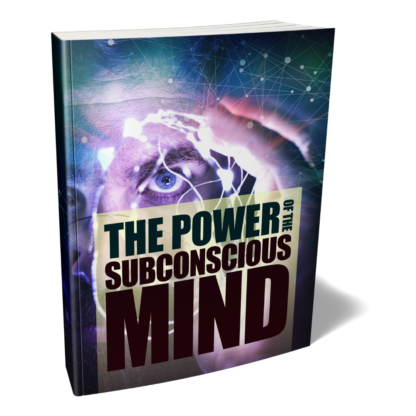 The Power of The Subconscious Mind